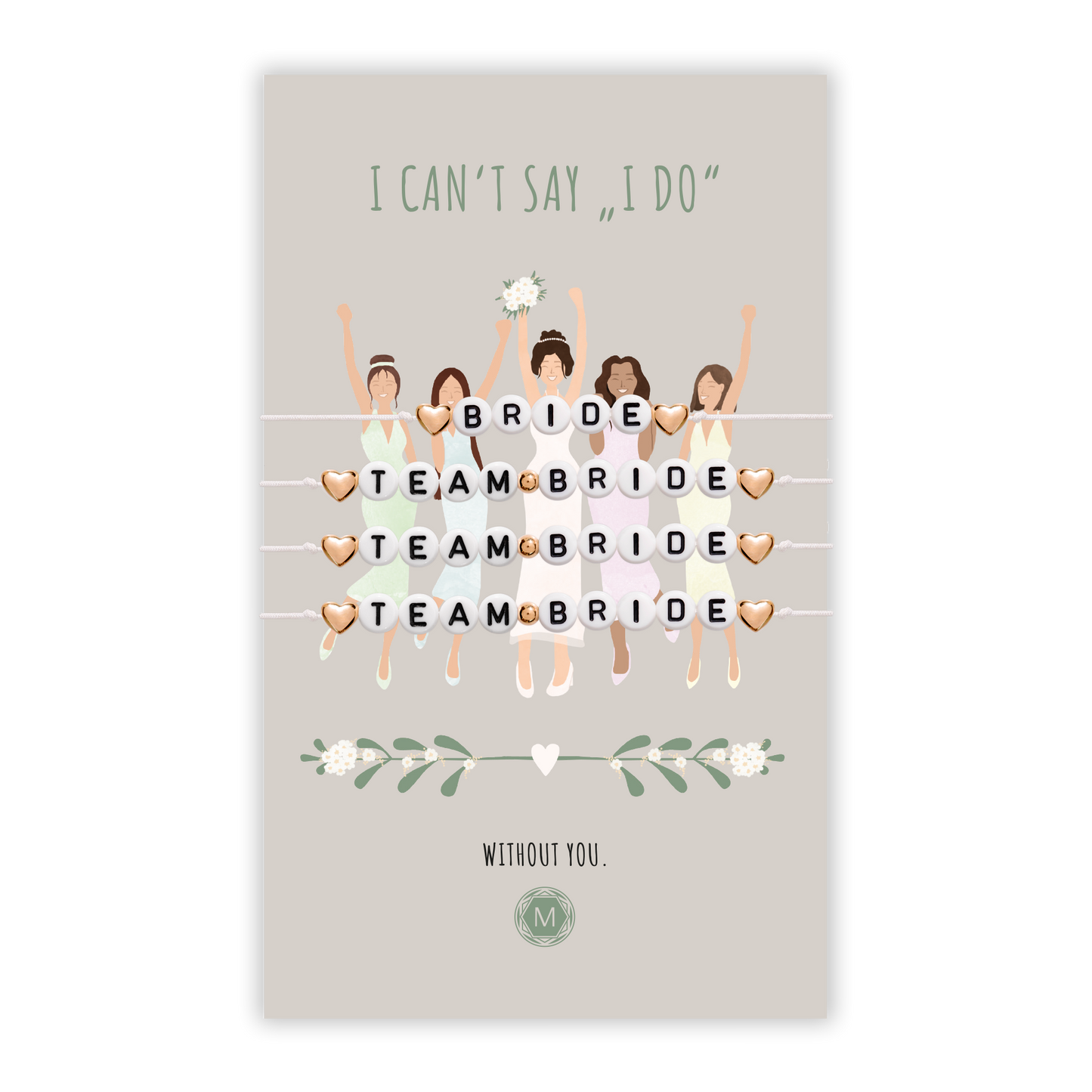 I CAN'T SAY I DO 4x Bracelet Set