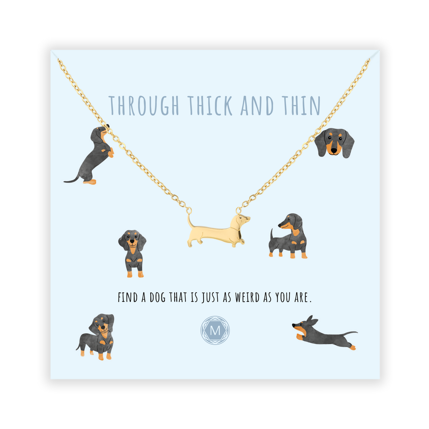 THROUGH THICK AND THIN Necklace