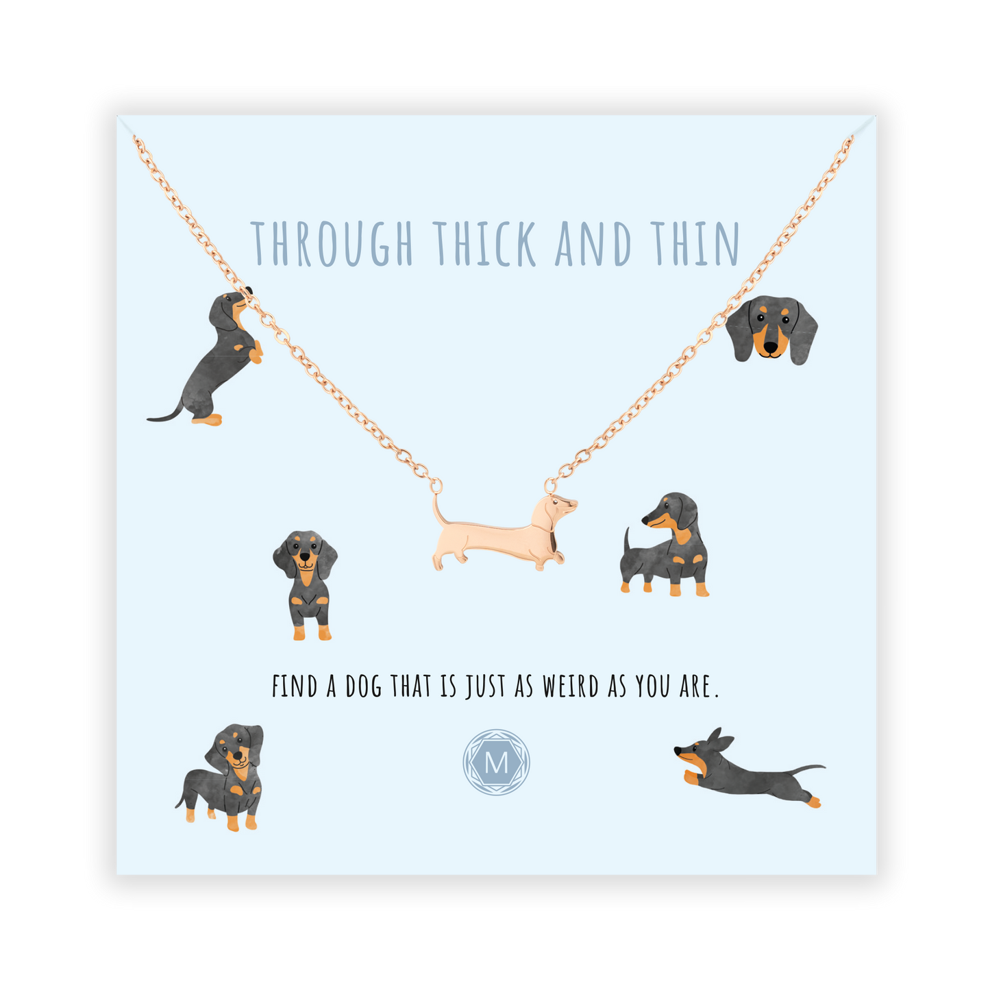 THROUGH THICK AND THIN Necklace