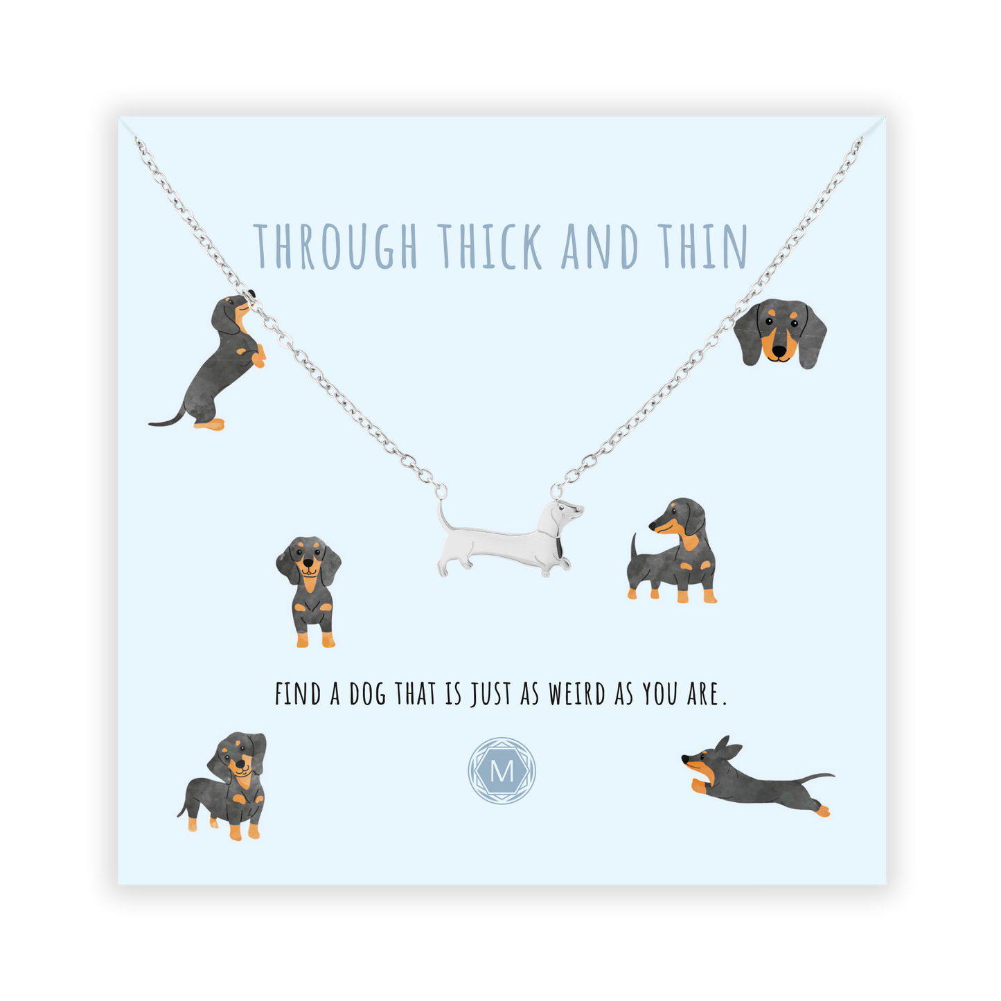 THROUGH THICK AND THIN Necklace