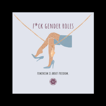 F*CK GENDER ROLES Necklace