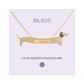 DOG KISSES Necklace