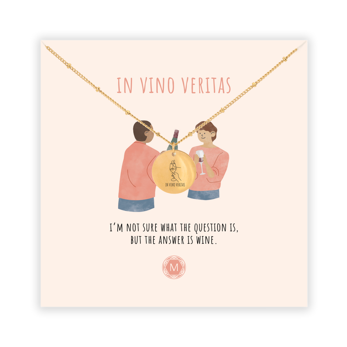 IN VINO VERITAS Necklace