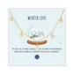 WINTER LOVE Necklace
